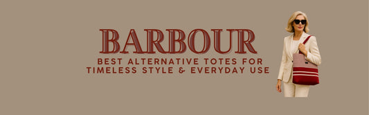 Banner reading “Barbour – Best Alternative Totes for Timeless Style & Everyday Use” with a stylish woman in a cream suit carrying a red and cream striped tote bag.
