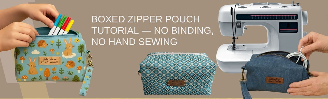 Promotional banner showing three boxed zipper pouches in different fabrics and a sewing machine. Text reads: “Boxed Zipper Pouch Tutorial — No Binding, No Hand Sewing