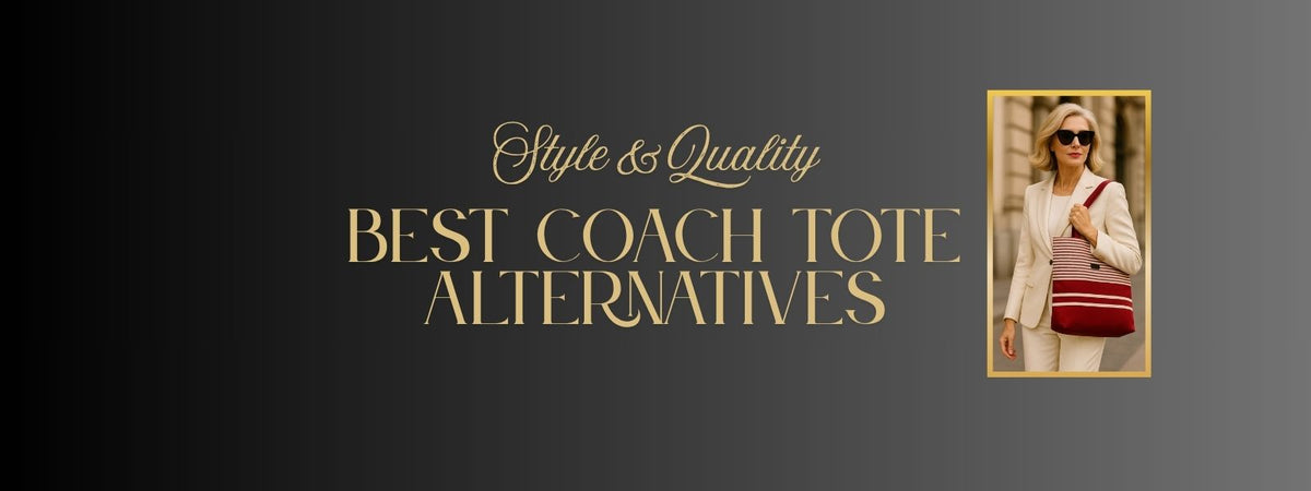 Banner reading 'Style & Quality Best Coach Tote Alternatives' with a photo of a stylish woman in a white suit carrying a red and cream striped tote bag